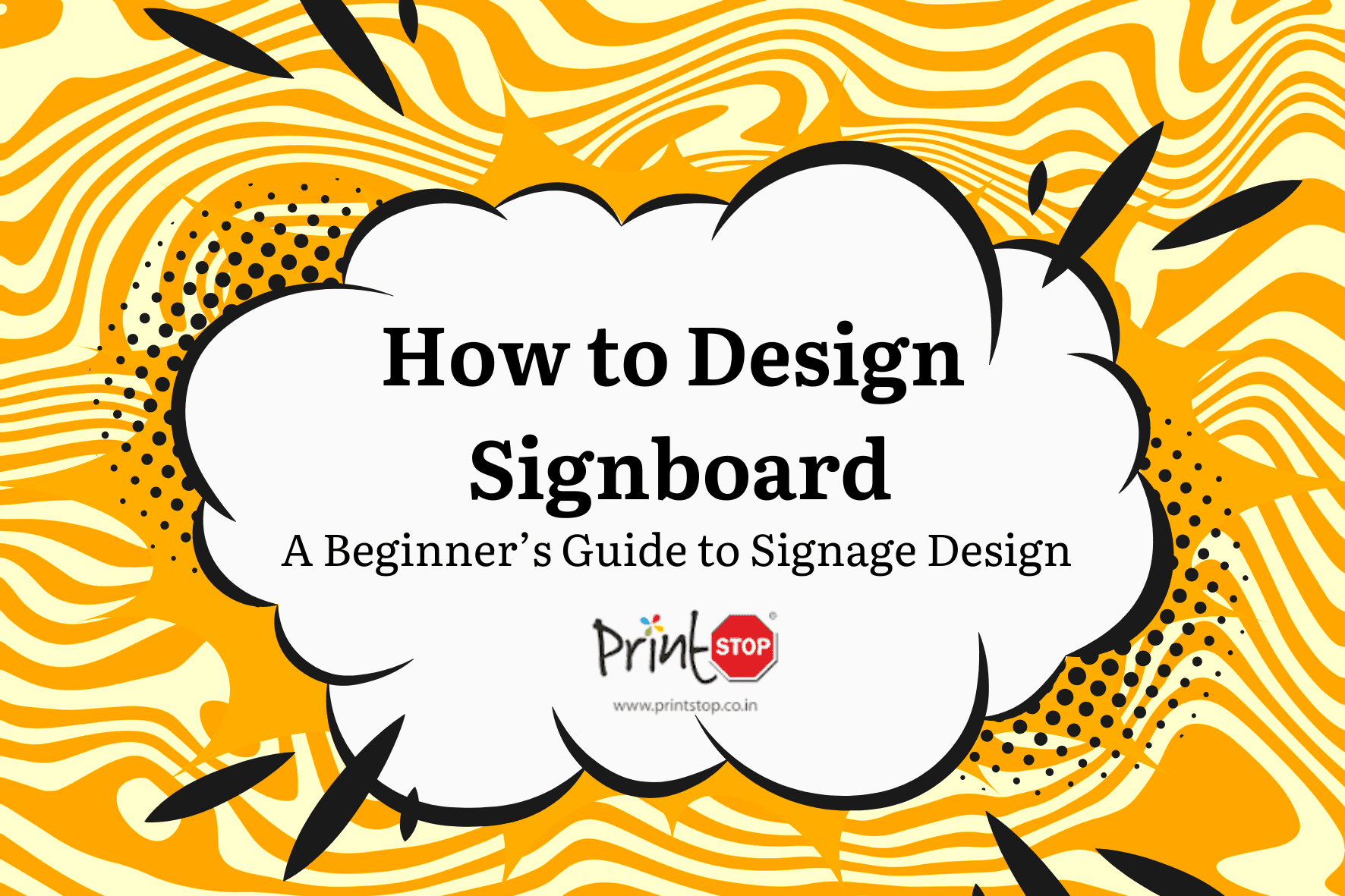 How to Design a Signboard: A Beginner’s Guide to Signage Design