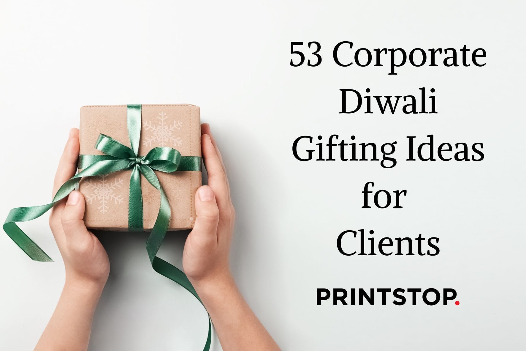 53 Corporate Diwali Gifting Ideas for Clients