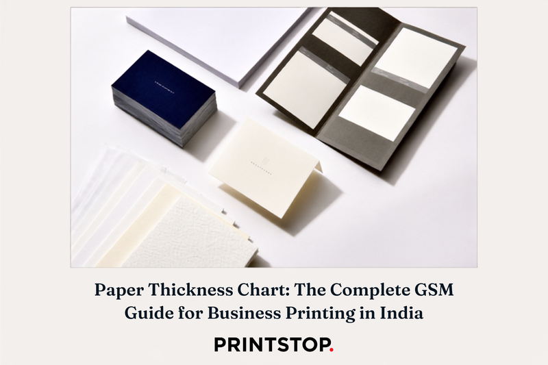 Paper Thickness Chart: The Complete GSM Guide for Business Printing in India (2026)