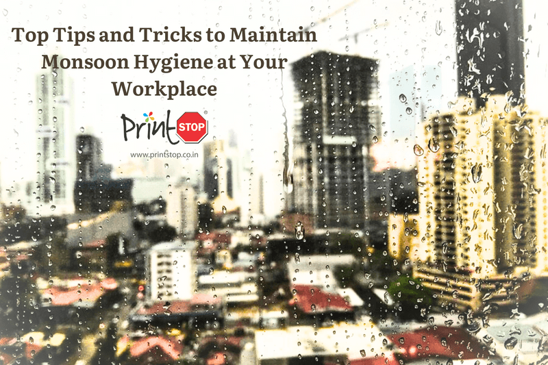 Top Tips and Tricks to Maintain Monsoon Hygiene at Your Workplace