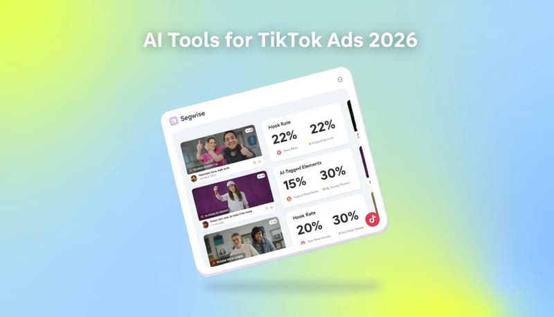 Best AI Tools for TikTok Ads in 2026: Guide for Performance Marketers
