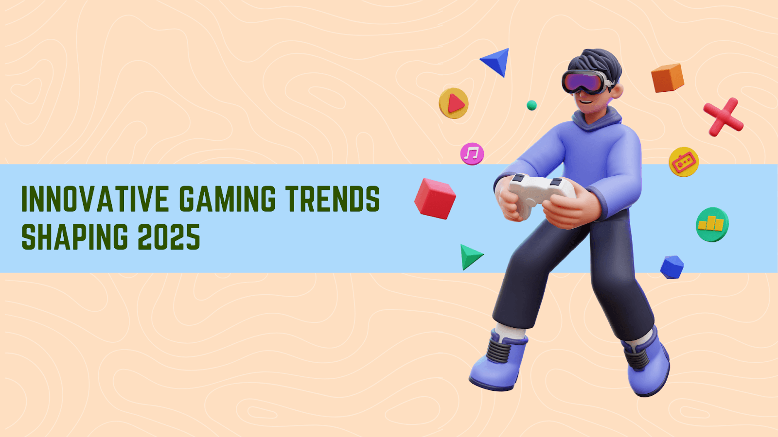 Innovative Gaming Trends Shaping 2025