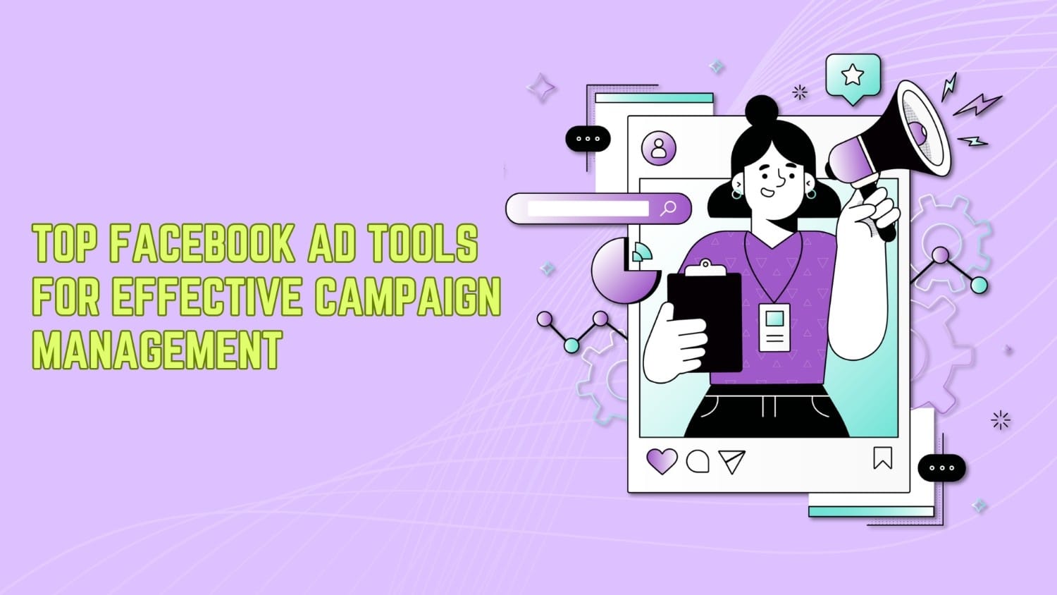 Top Facebook Ad Tools for Effective Campaign Management