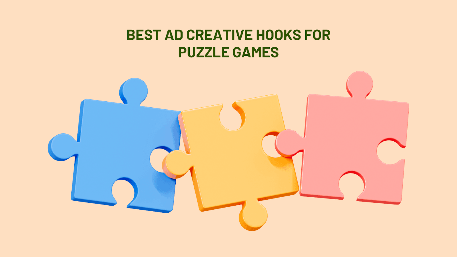 Best Ad Creative Hooks for Puzzle Games