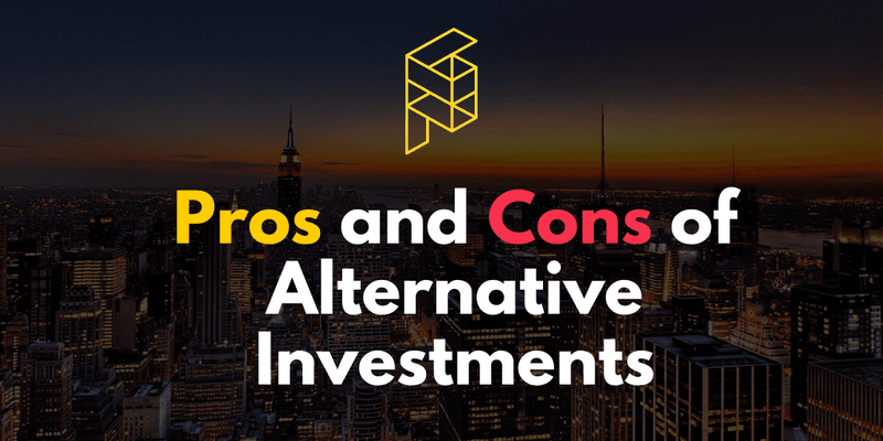 Pros and Cons of Alternative Investments by Buyproperly