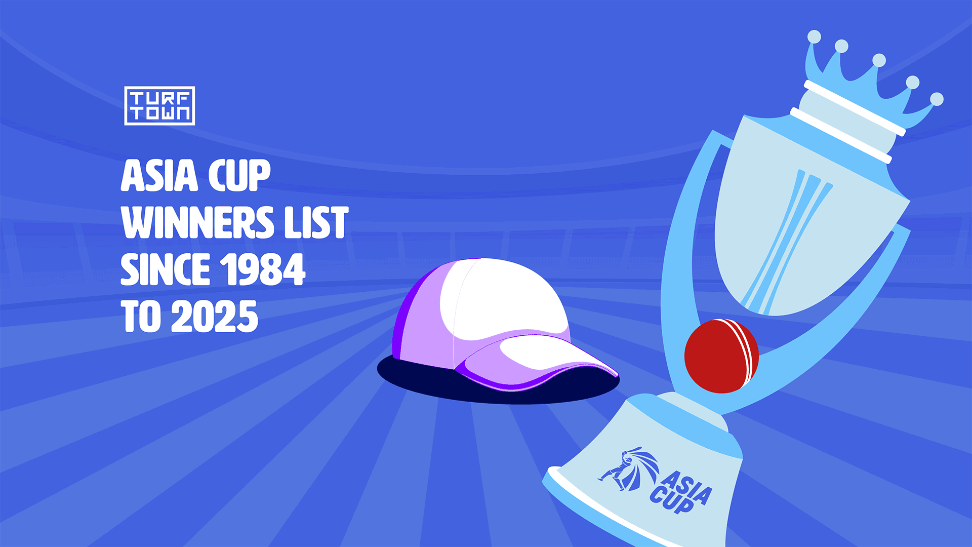 Asia cup winners list Since 1984 to 2025 | Turf Town