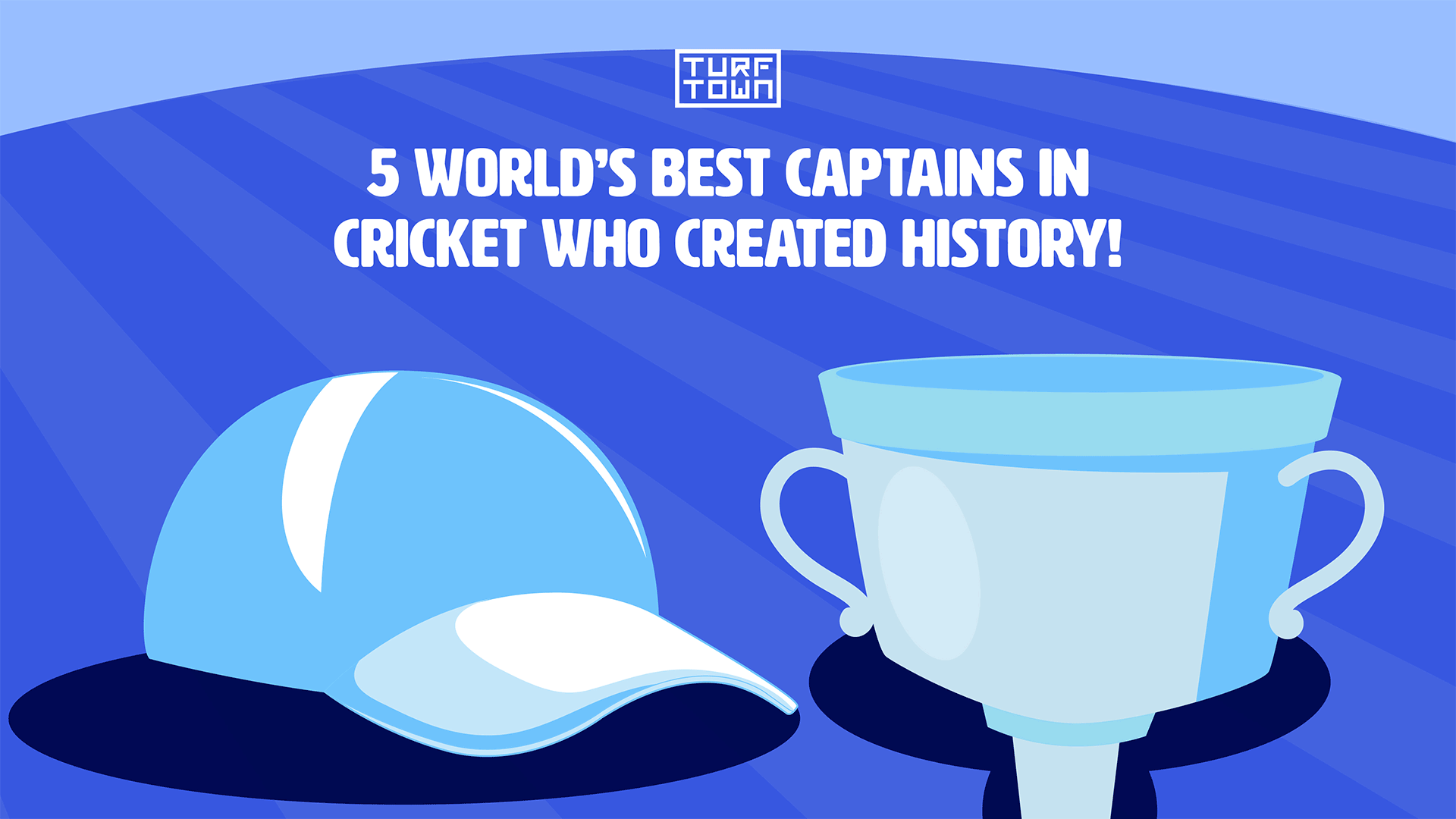 5 World’s Best Captain in Cricket Who Created History! | Turf Town