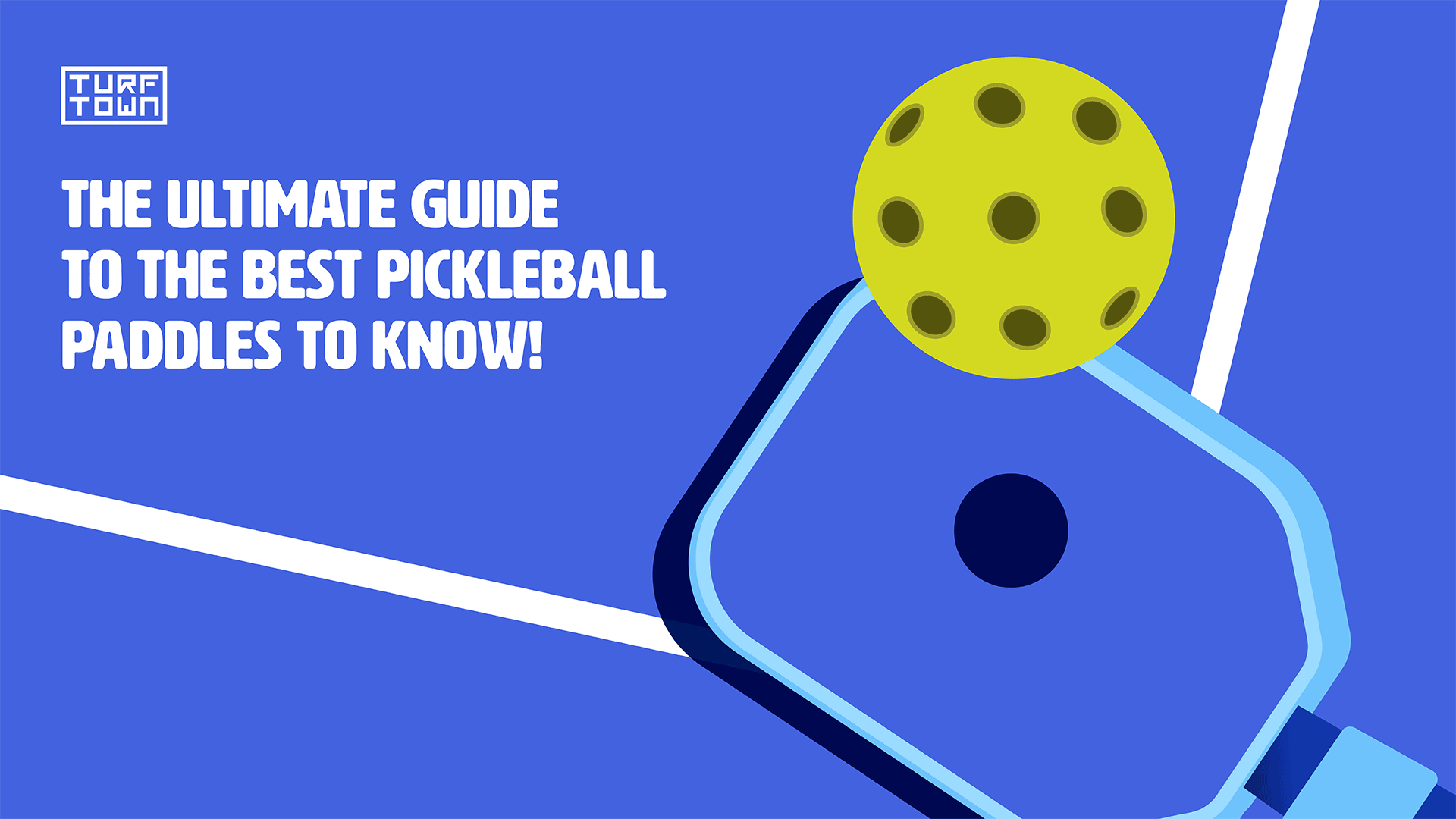 The Ultimate Guide to the Best Pickleball Paddles To Know! 