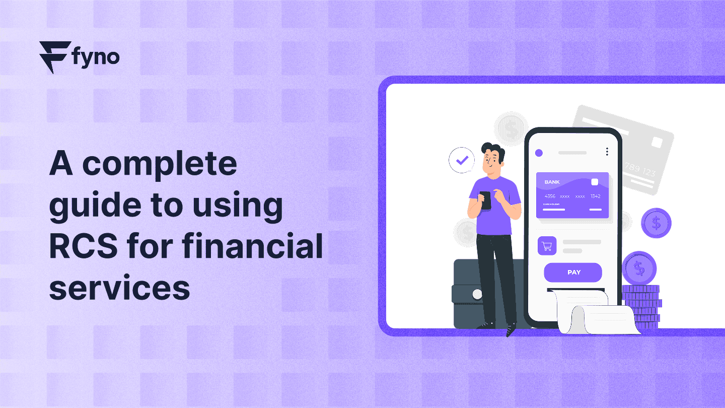 A complete guide to using RCS for financial services
