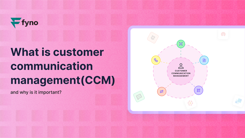 What is customer communication management (CCM) and why is it important?