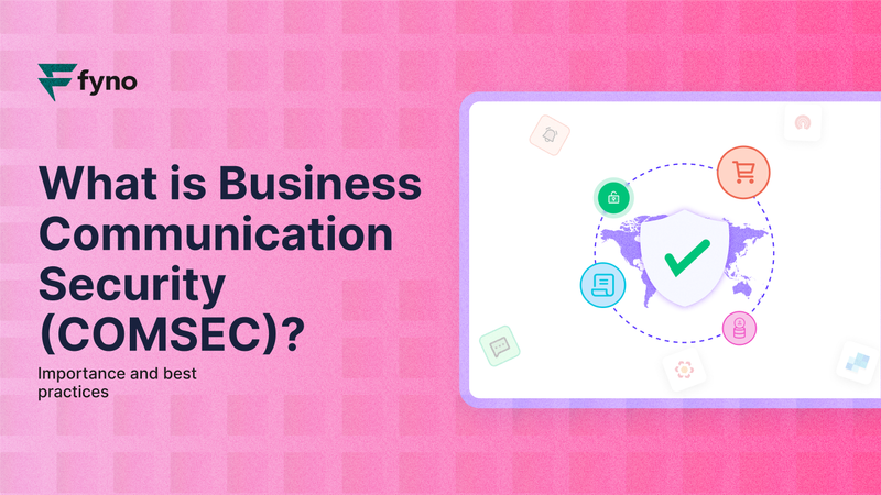 What is business communication security (COMSEC)? Importance and best practices 