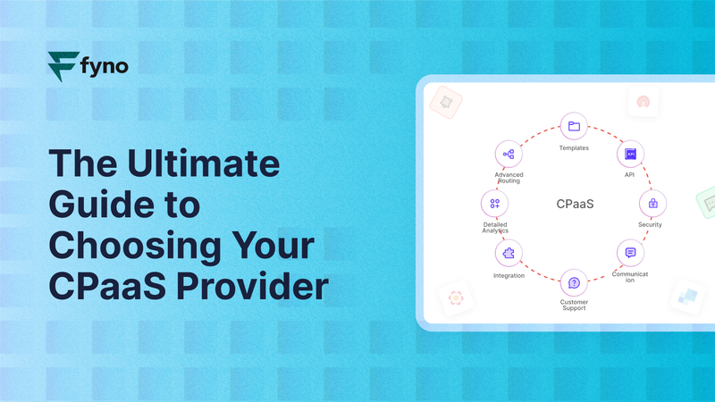 The ultimate guide to choosing your CPaaS provider