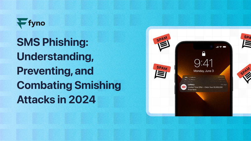 SMS phishing: Understanding, preventing, and combating smishing attacks in 2024