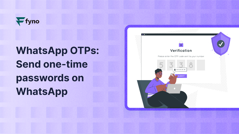 WhatsApp OTPs: How to send one-time passwords on WhatsApp