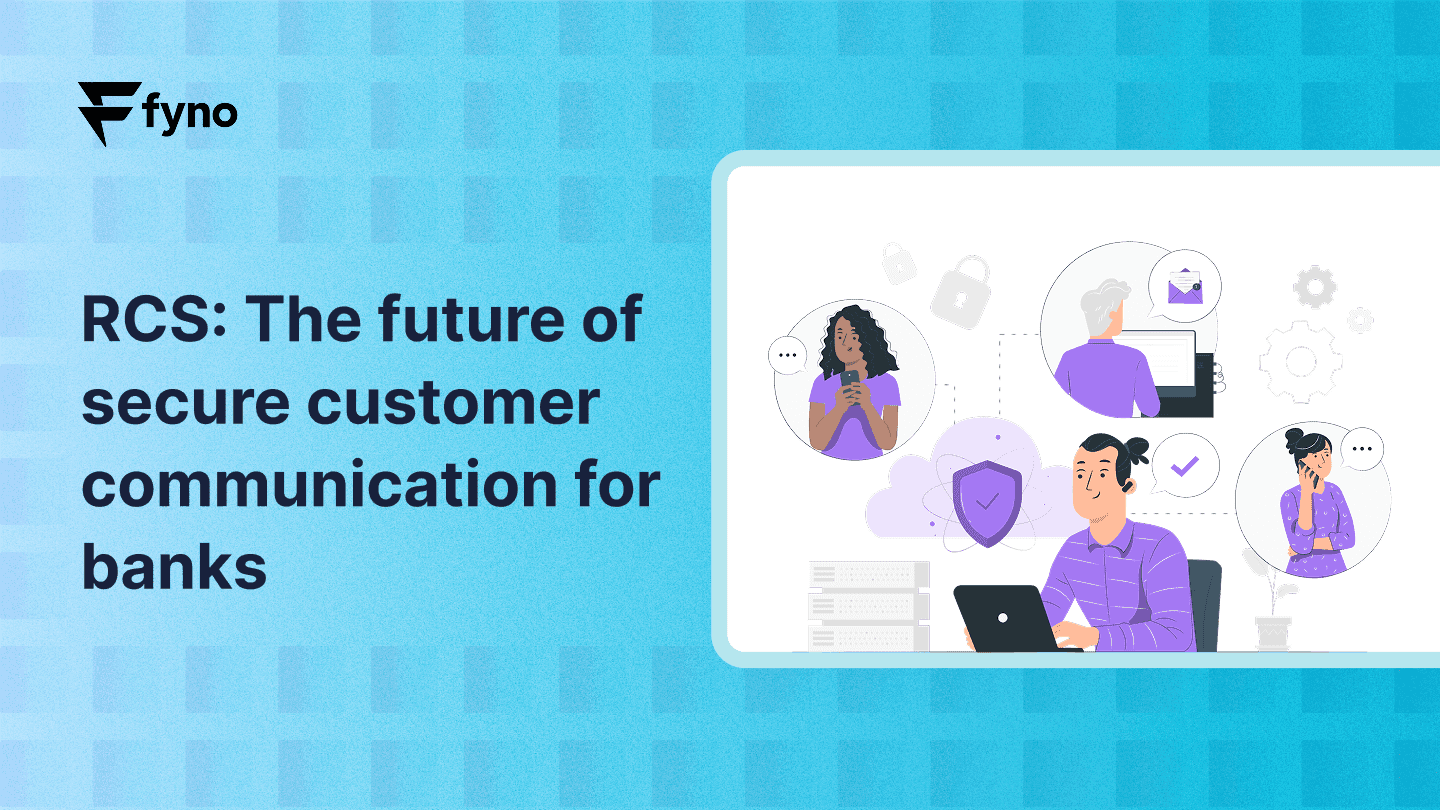 RCS: The future of secure customer communication for banks
