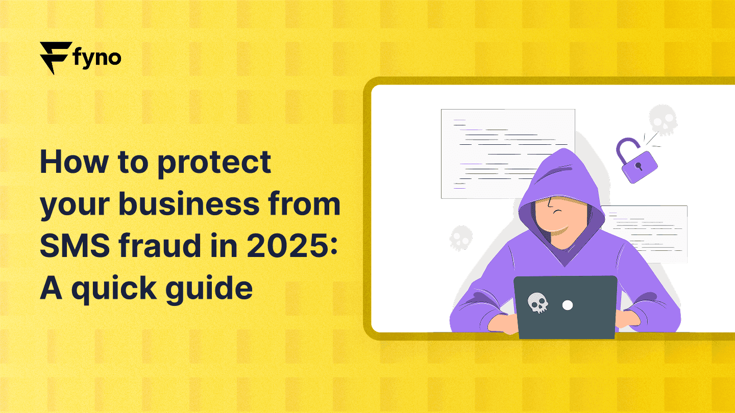 How to protect your business from SMS fraud in 2025: A quick Guide