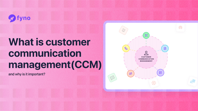What is customer communication management (CCM) and why is it important?