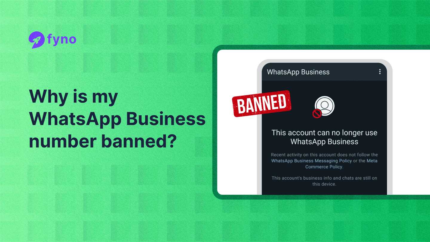 Why is my WhatsApp business number banned? A complete guide