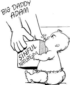 What’s this bit about “sinful nature”?