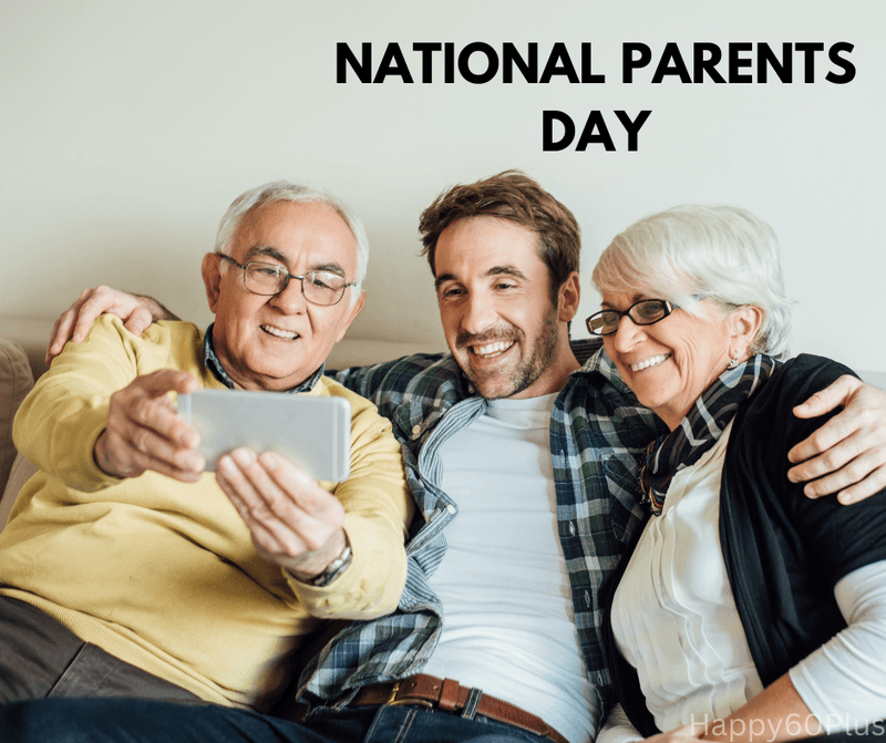 National Parents Day - Happy60plus