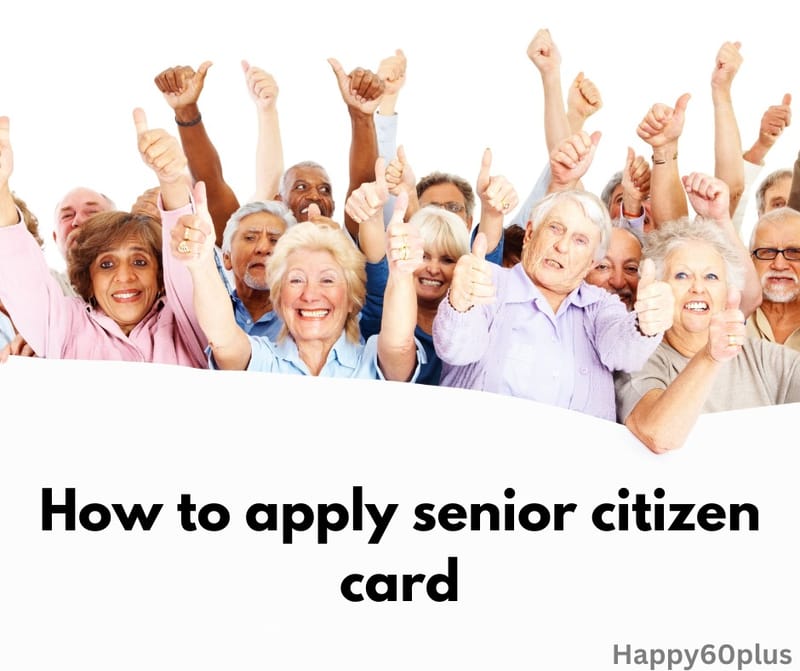 How to apply for Senior Citizen Card