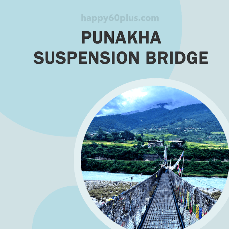 Punakha Suspension Bridge Bhutan