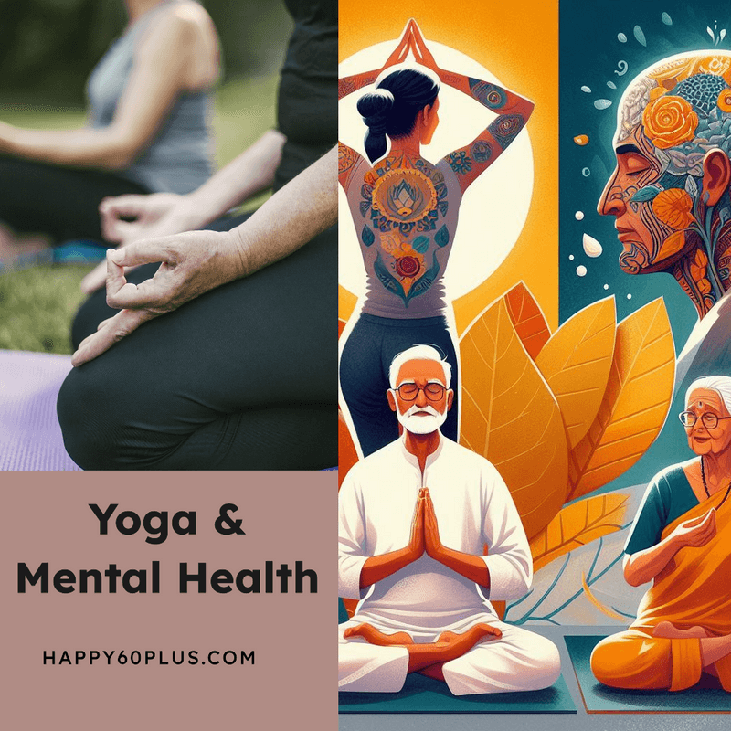 Yoga and Mental Health: Reducing Anxiety and Depression in Elders 