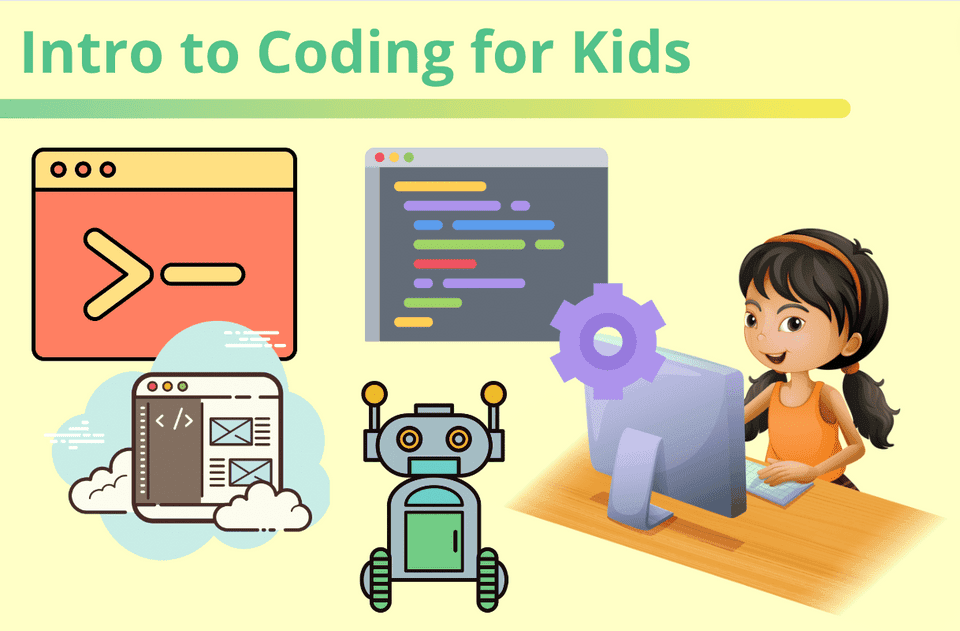 Intro to Coding for Kids Ages 5+: Build Creativity, Have Fun