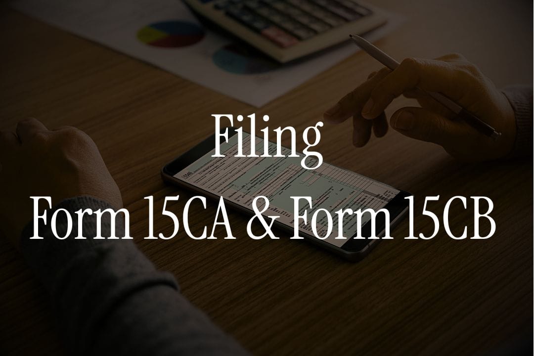 How to File Form 15CA and Form 15CB Online