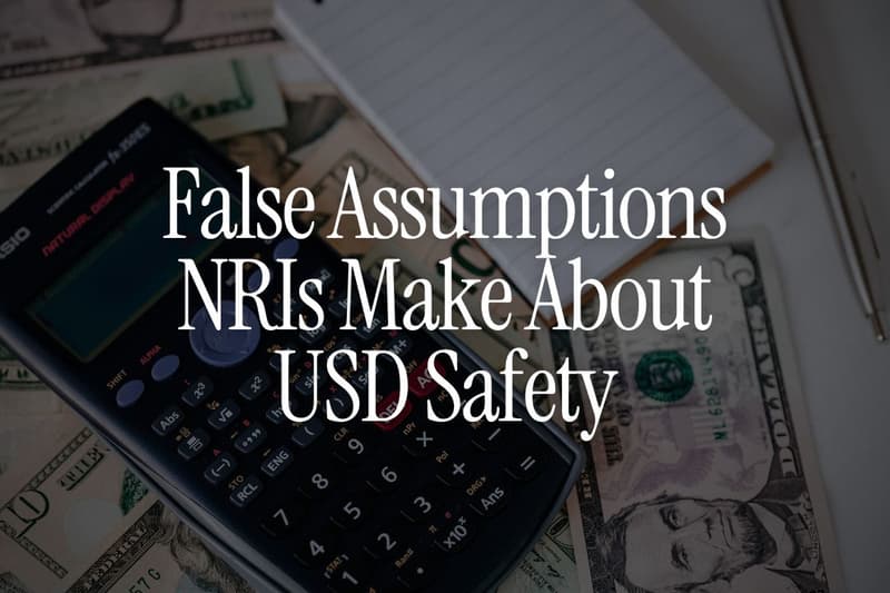 False Assumptions NRIs Make About USD Safety
