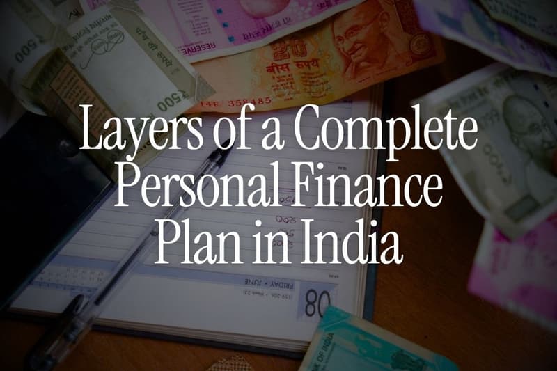 6 Layers of a Complete Personal Finance Plan in India