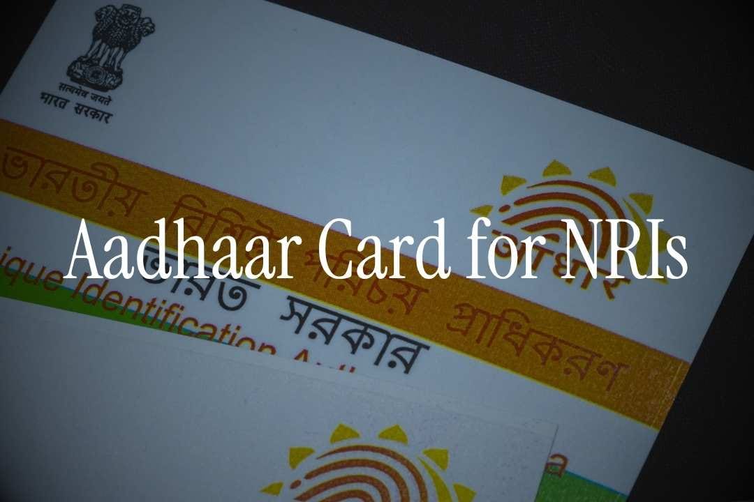 Aadhaar Card for NRIs