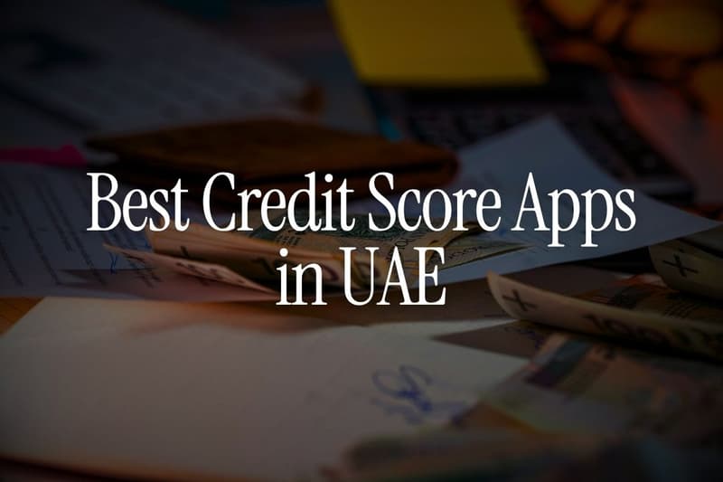 Best Credit Score Apps in UAE