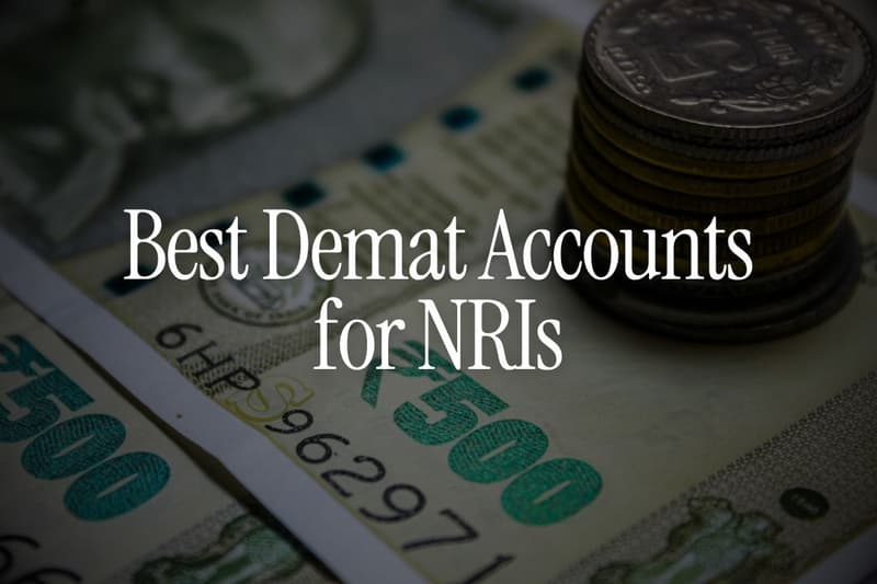Best Demat Accounts for NRIs in India (2026)