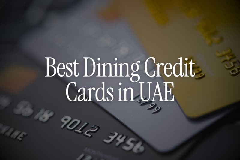 Best Dining Credit Cards in UAE