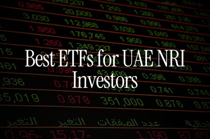 Best ETFs for UAE NRI Investors: A Practical Guide