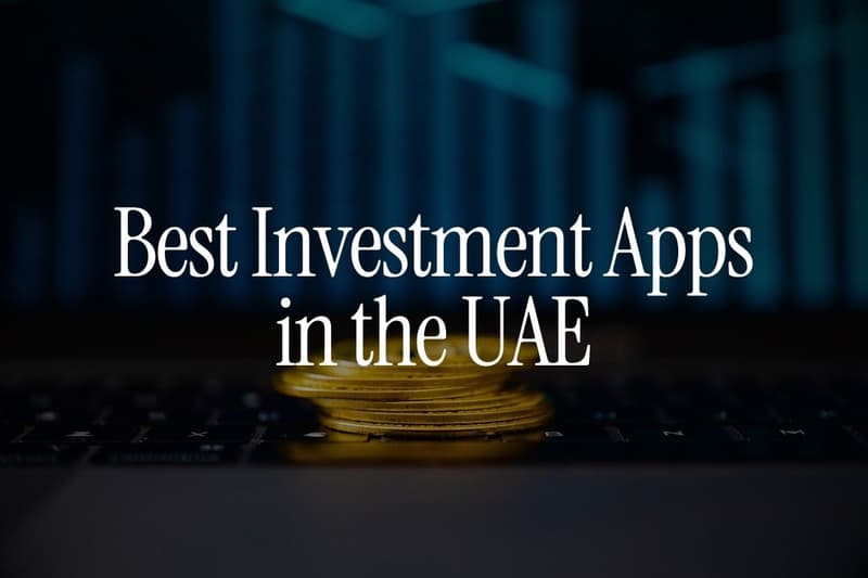 Best Investment Apps in the UAE