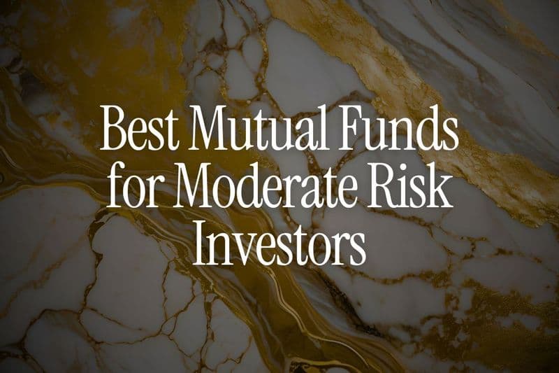 Best Mutual Fund for Moderate Risk Investors