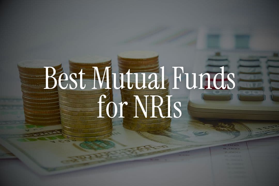 Best Mutual Funds for NRIs