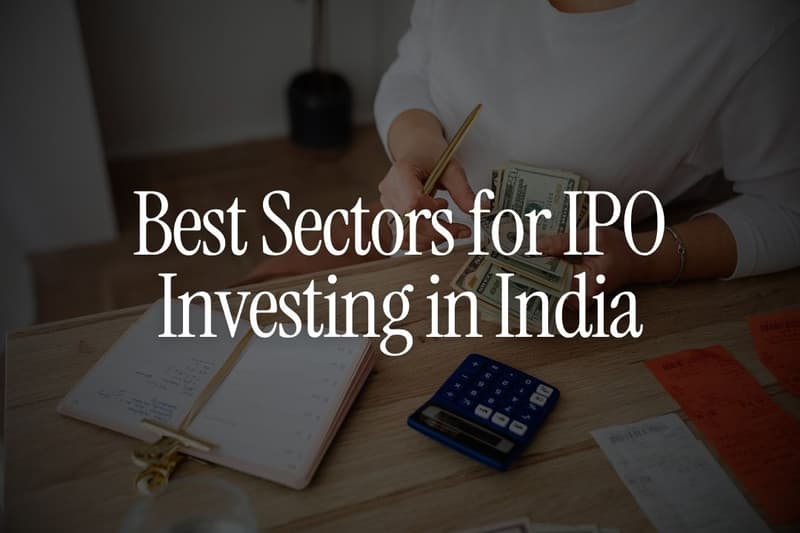 Best Sectors for IPO Investing in India (2026)