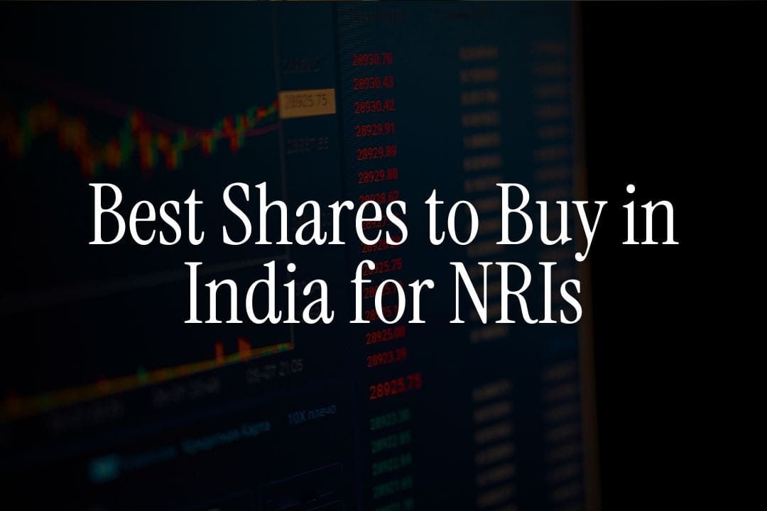 Best Shares to Buy in India for NRIs