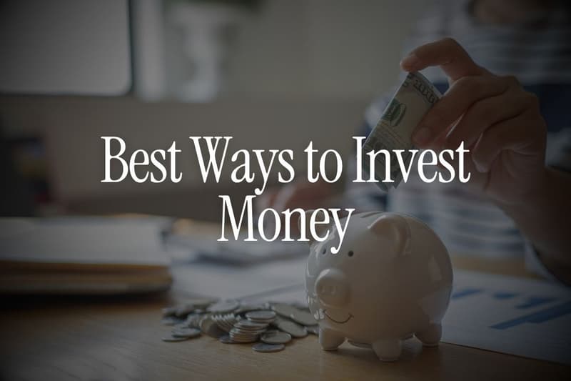 Best Ways to Invest Money