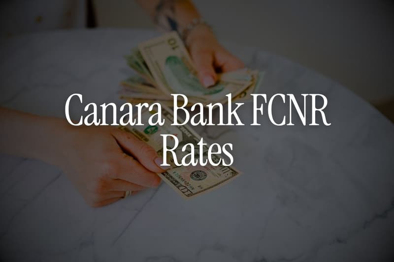 Canara Bank FCNR Rates