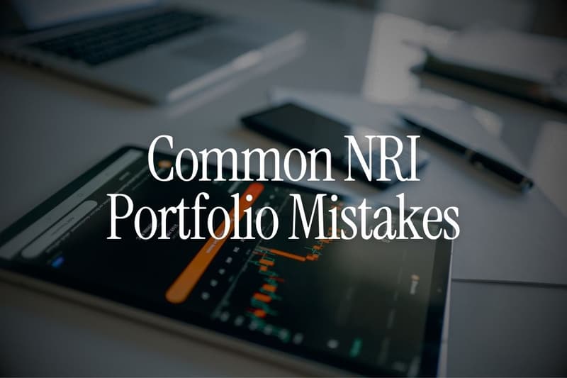 Common NRI Portfolio Mistakes: Too Much FD, Property or INR Exposure?