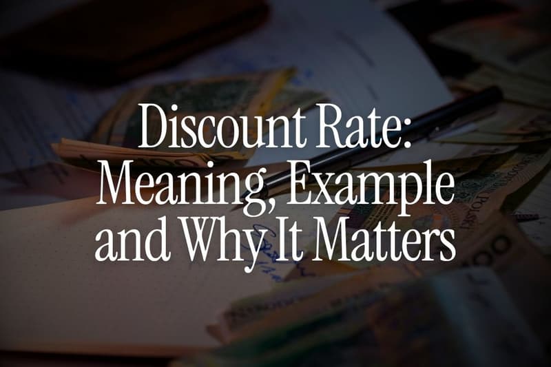 Discount Rate: Meaning, Example and Why It Matters