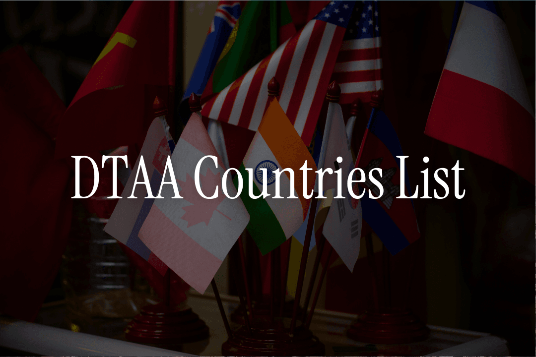India Has DTAA With How Many Countries? 2025 Complete List + Tax Benefits for NRIs