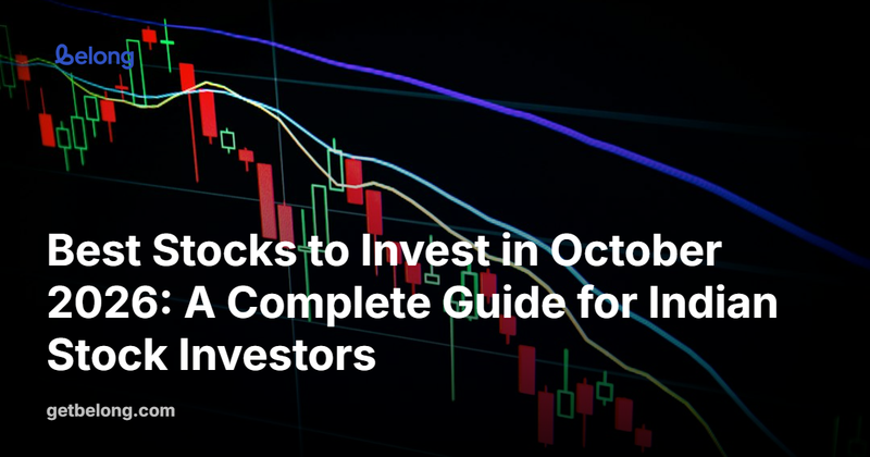 Best Stocks to Invest in October 2026: A Complete Guide for Indian Stock Investors