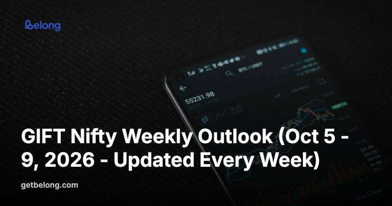 GIFT Nifty Weekly Outlook (Oct 5 - 9, 2026 - Updated Every Week)