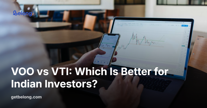 VOO vs VTI: Which Is Better for Indian Investors?