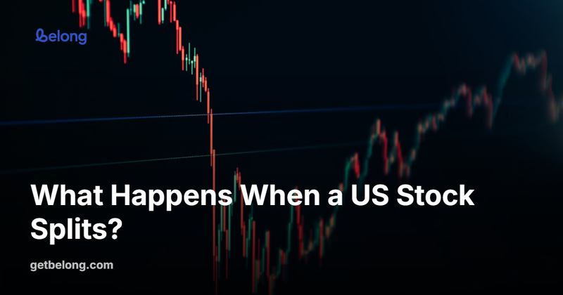 What Happens When a US Stock Splits?